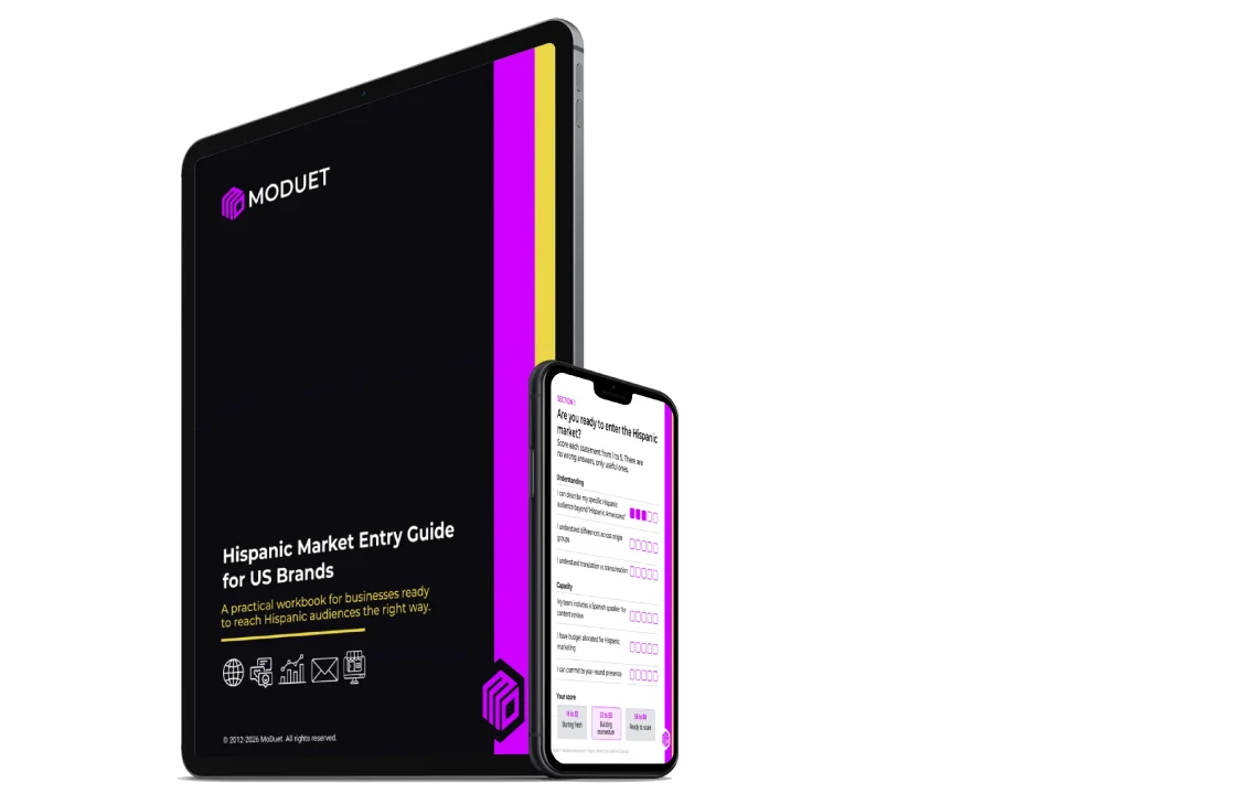 Hispanic Marketing Entry Guide Preview of MoDuet's Hispanic Marketing Entry Guide.